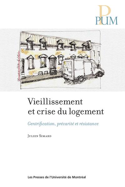 Cover of the book: Vieillissement et crise du logement - Gentrification, précarité et résistance