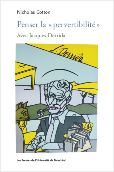 Cover of the book "Penser la « pervertibilité » Avec Jacques Derrida" by Nicholas Cotton